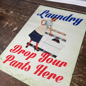 Laundry Door Sign Drop Your Pants Here Metal Sign Plaque